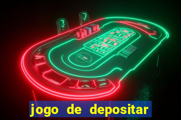 jogo de depositar 5 reais